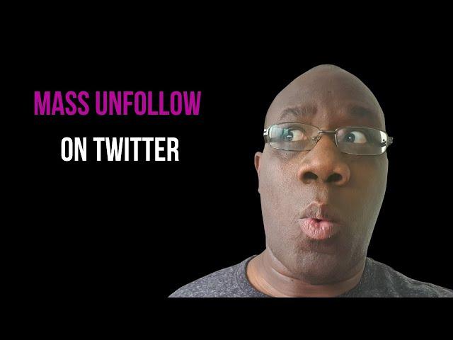 How To MASS UNFOLLOW on Twitter With A Cool Unfollow Tool and App in 2021