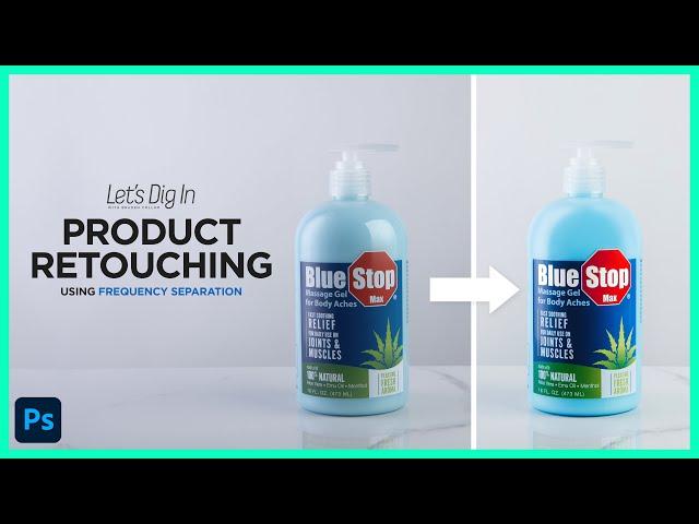 Product Retouching Using Frequency Separation | LET'S DIG IN - Photoshop Tutorial