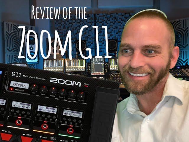 Zoom G11 Review