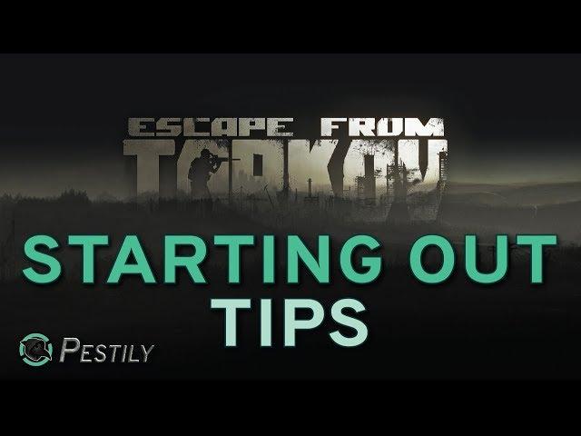 Starting Out Tips - New Players Guide - Escape from Tarkov