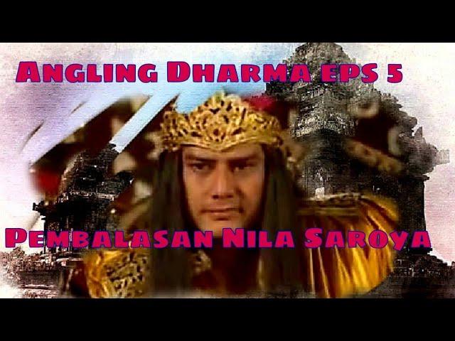 Angling Dharma Episode 5 - Pembalasan Nila Saroya