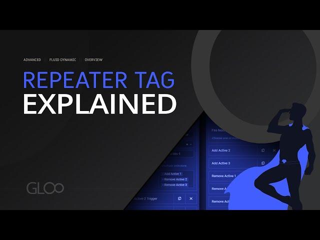 Repeater Dynamic Tag - Gloo Fluid Dynamic - Tutorial