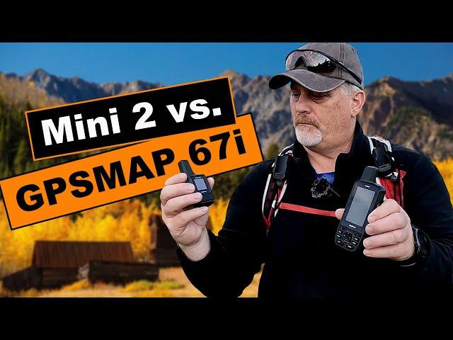 Mini 2 vs GPSMAP 67i - What One I Like Best