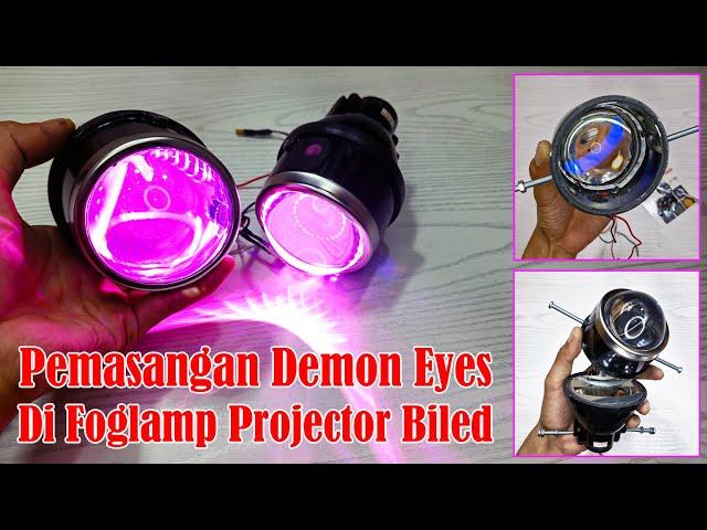 Tutorial Cara Pasang Demon Eye Di Foglamp Projector Biled