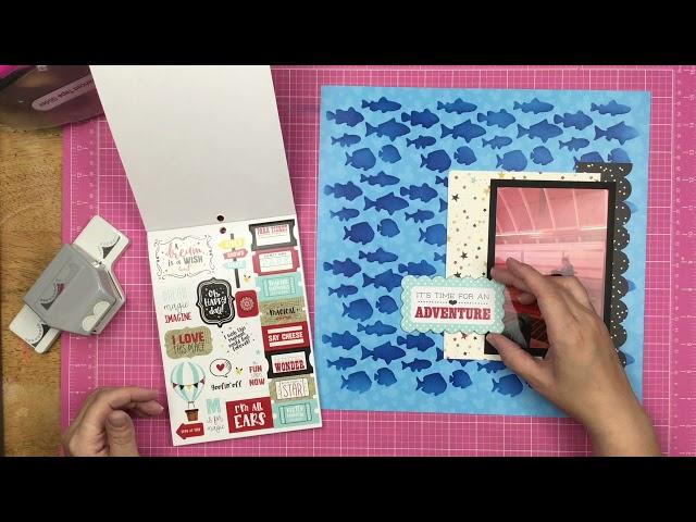 Scrapbook Process: Even the Fish are Magical // Kill a Kit with Style // Disney