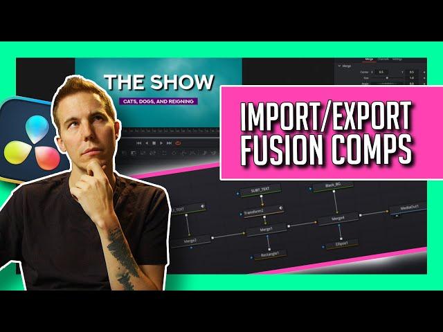 How to import/export Fusion Comps from DaVinci Resolve - Save Fusion Compositions to use Later!