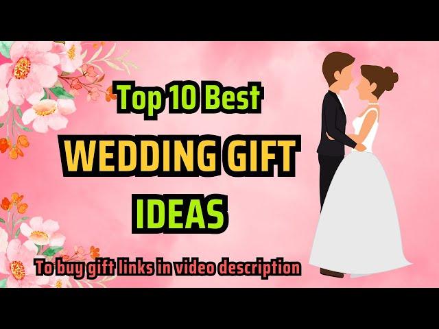 Top 10 Best Wedding Gift Ideas | Marriage Gift Ideas | Marriage Gifts for Couple