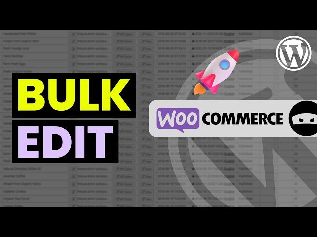 Bulk Manage Products in WordPress Easily | Manage WooCommerce at Super Speed