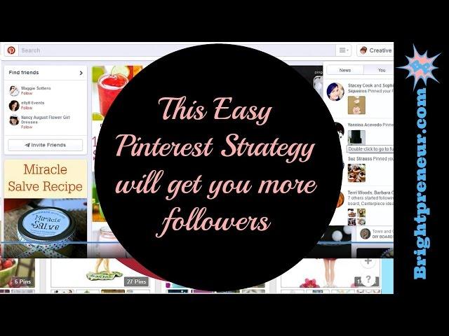 How this pinterest strategy will get you more followers