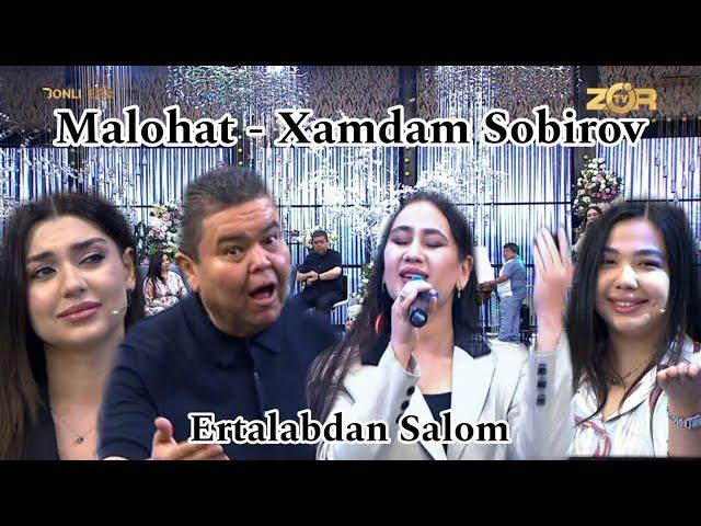 Guljahon Xolxodjayeva - Malohat | Xamdam Sobirov - Malohat