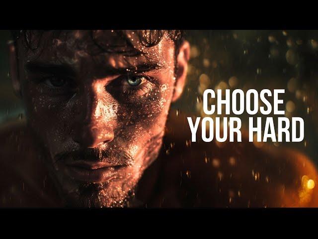 CHOOSE YOUR HARD | LISTEN EVERY MORNING BEST MOTIVATION