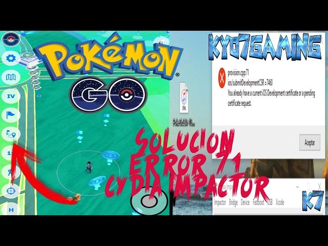 SOLUCION ERROR 71 CYDIA IMPACTOR,ACTUALIZACION HACK POKEGO++ IPA18 Y CAPTURANDO UNOWN POKEMON GO