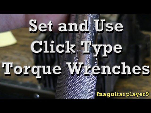 How To Set and Use Click Type Torque Wrenches AND Foot / Inch Pound Conversion