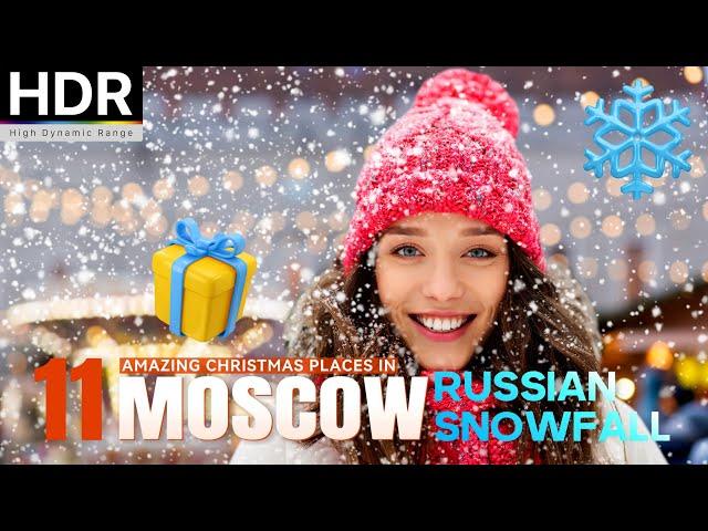  RUSSIAN SNOWFALL ️ Top 11 places in Moscow at night on Christmas Eve - With Captions ⁴ᴷ (HDR)