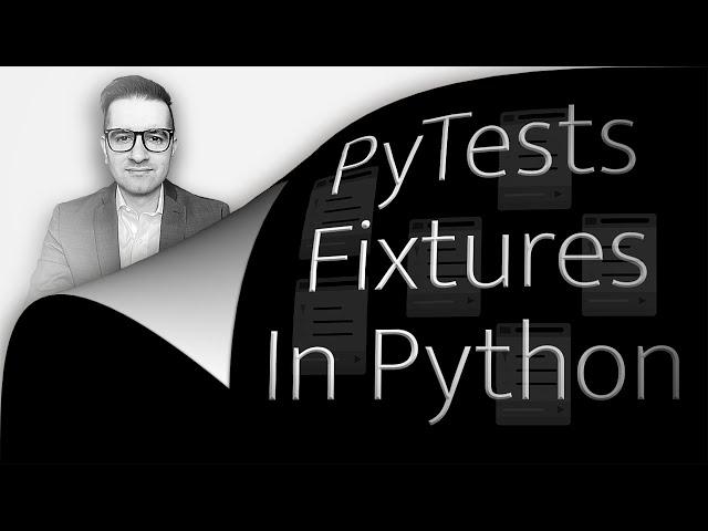 How To: Pytest Fixtures In Python (2 Min)