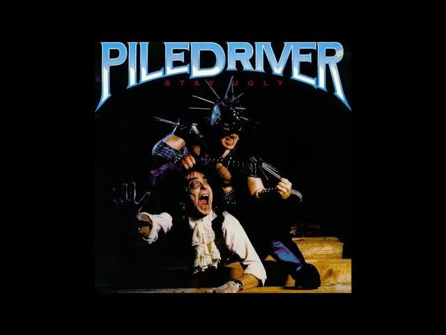 Piledriver - Stay Ugly (1986)