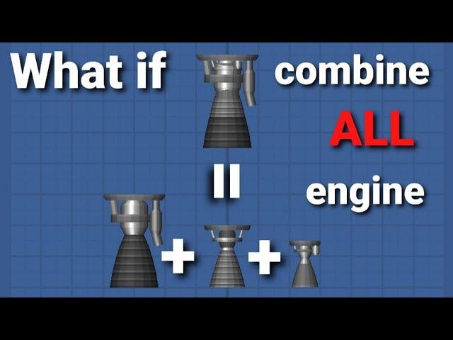 What if combine all engines?