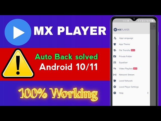 MX Player Auto back problem solved. Mx player android 10/11 bug fix. 100% working trick