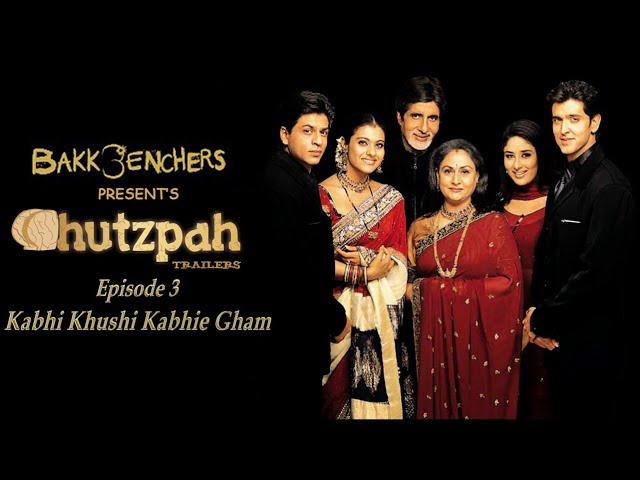 Bakkbenchers: Chutzpah Trailers: Episode 3 - Kabhi Khushi Kabhie Gham - Full Episode