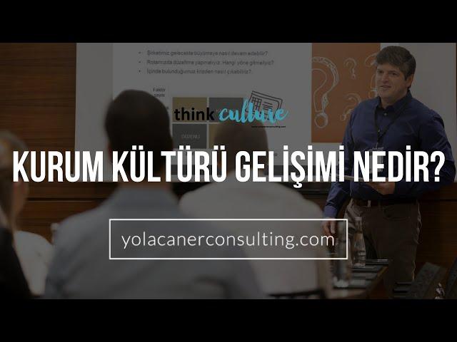 Kurum Kültürü Gelişimi Nedir? 