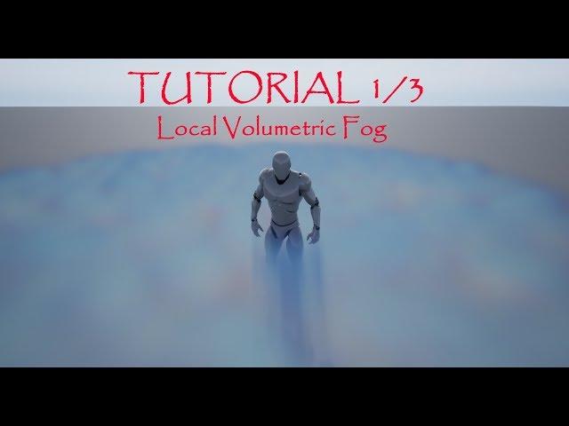 UE4 Tutorial - Local Volumetric Fog 1/3 - Basics - Unreal Engine 4