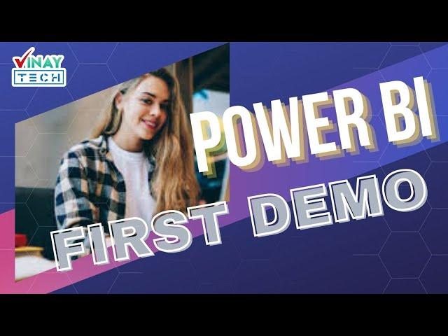 Power BI First Demo | 3rd Dec 2024 | Vinay Tech