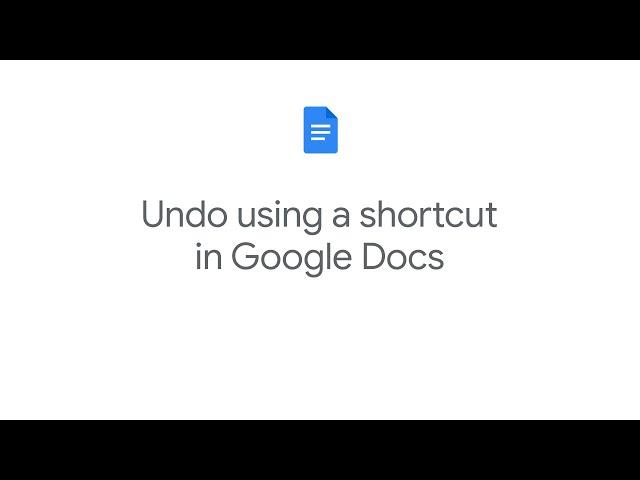 How to: Undo using shortcut in Google Docs