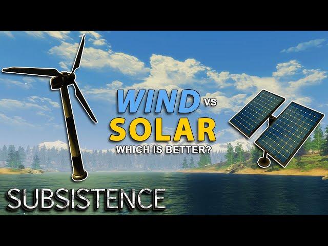 WIND vs SOLAR - Which Is Better? | Subsistence Gameplay | Alpha 59