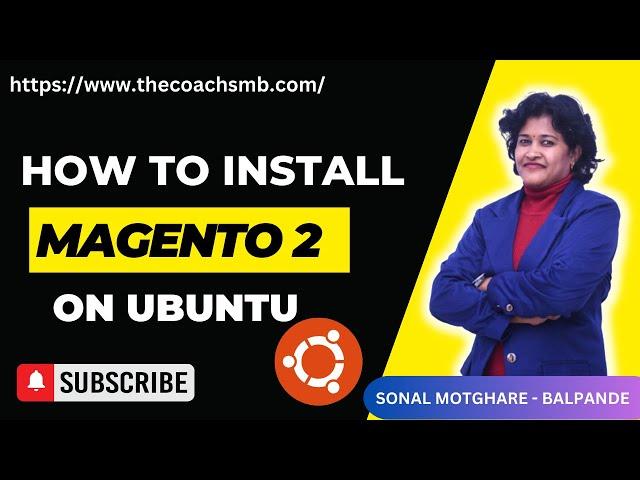 Install Magento 2 on Ubuntu 21.04 [Complete Guide], How to install magento2 on Ubuntu, Magento2.4.3