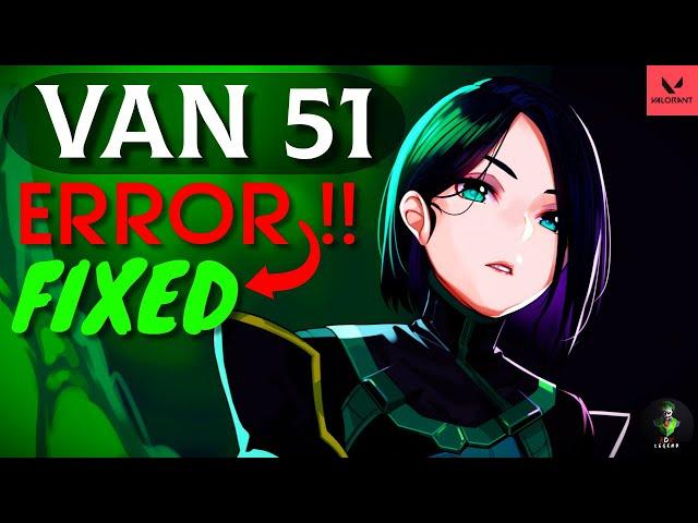 Valorant - VAN 51 error fix | error connecting fixed 