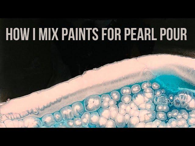 How to mix paints for pearl pour. Acrylic pearl pour with satin enamel and iridescent blue green.