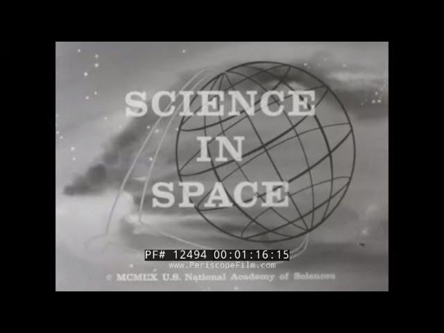 "SCIENCE IN SPACE"  EARLY 1960s SPACE EXPLORATION FILM   SPUTNIK & EXPLORER  VANGUARD ROCKET 12494