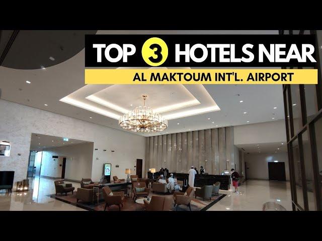 Hotels near Al Maktoum International Airport, Dubai | Cheap Hotels in Dubai (near Expo 2020)