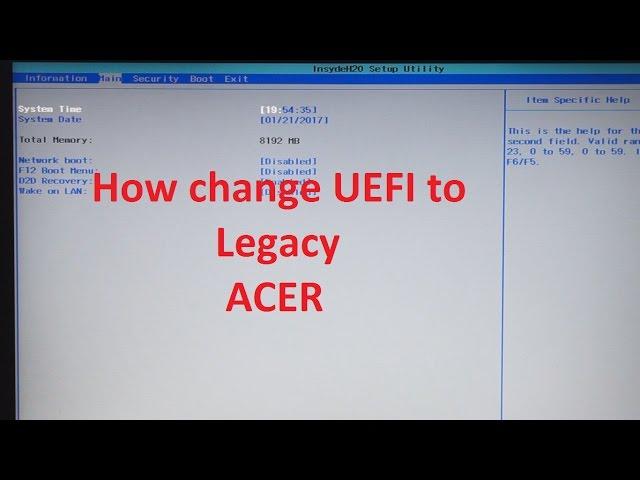 Acer how to change BIOS mode from UEFI to Legacy