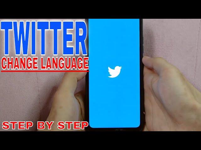  How To Change Language On Twitter 