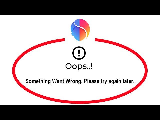 How To Fix FaceApp Apps Oops Something Went Wrong Error Please Try Again Later Problem