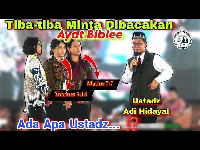 Minta Dibacakan Ayat Bible Oleh Mahasiswi Kristen ‼️ Ustadz Adi Hidayat Terbaru 2024