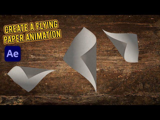 Learn How to Create a Flying Paper Animation in After Effects: Step-by-Step Motion Graphics Tutorial