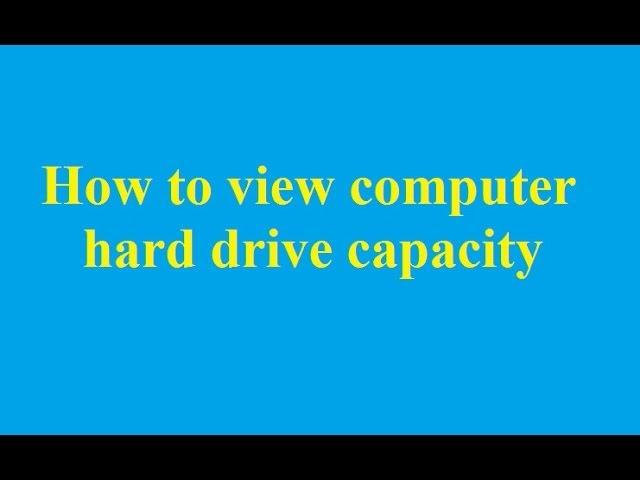 How to view computer hard drive capacity - Betdownload.com