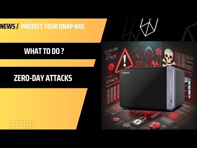 QNAP NAS Zero Day Vulnerabilities Exposed - What to do?