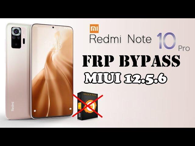 Redmi note 10 pro frp bypass MIUI 12.5.6 | Pattern lock unlock