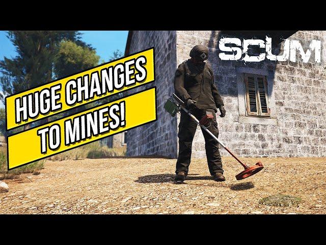 SCUM - HUGE Changes To Mines!