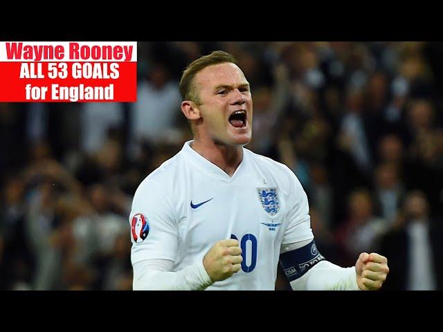 Wayne Rooney ◉ All 53 Goals for England 󠁧󠁢󠁥󠁮󠁧󠁿