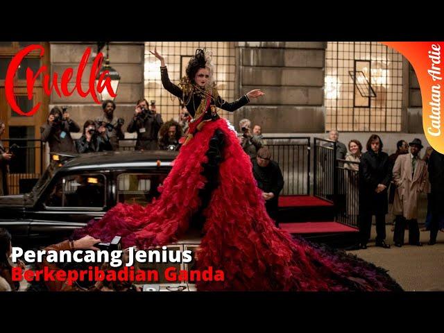 PERANCANG JENIUS DENGAN KEPRIBADIAN GANDA || RANGKUM ALUR CERITA FILM CRUELLA (2021)