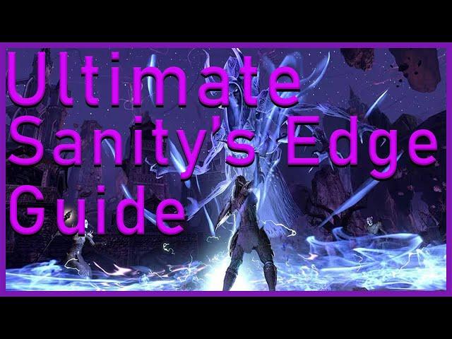 Sanity's Edge Comprehensive Trial Guide | The Elder Scrolls Online: Necrom