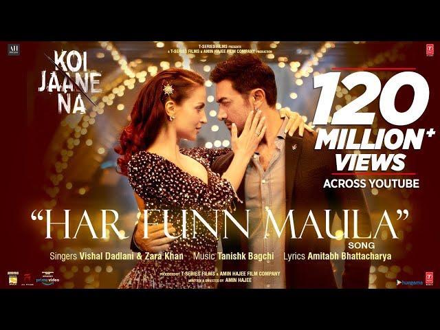 Har Funn Maula (Video Song) Koi Jaane Na | Aamir Khan | Elli A | Vishal D Zara K Tanishk B Amitabh B