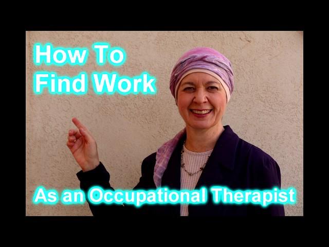 Finding Work as an Occupational Therapist