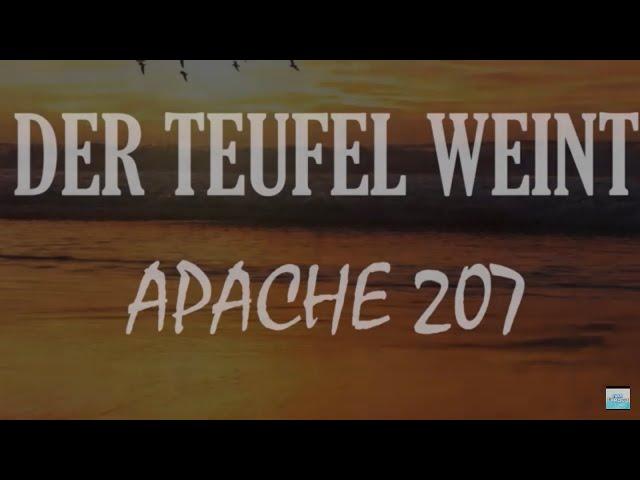 Apache 207 - Der Teufel weint(Kapitel IIII) [Lyrics Video]