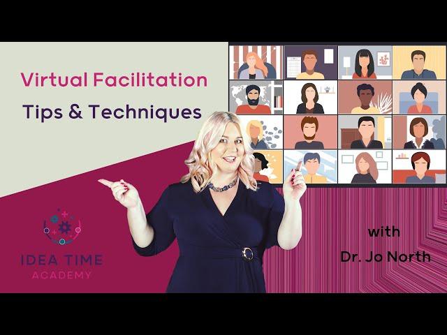 Virtual Facilitation Tips and Techniques