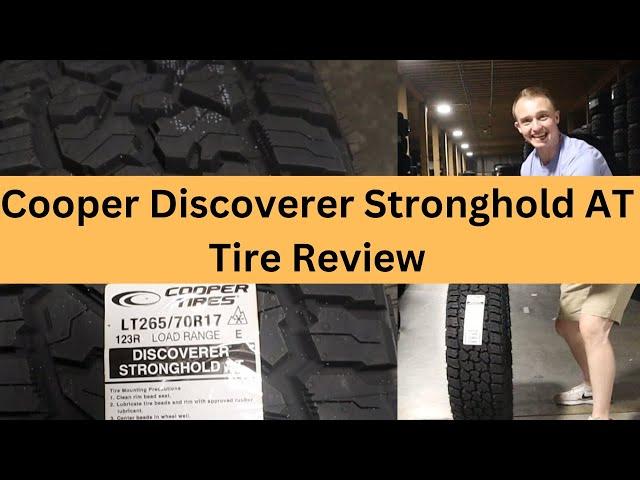 Cooper Discoverer Stronghold AT Tire Review | Cooper Tire Review